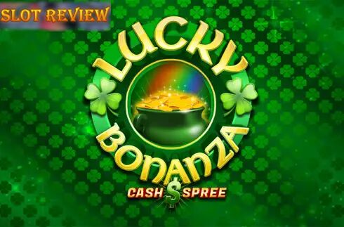 Lucky Bonanza Cash Spree Slot Review